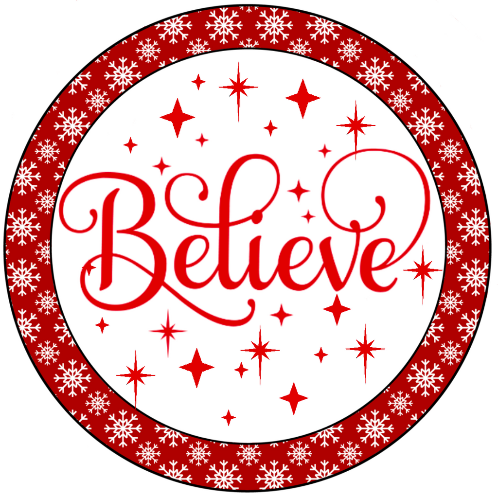 8 inch round metal Christmas wreath sign with the word Believe in red surrounded by red stars and set against a white background and surrounded by a red boarder accented with white snowflakes